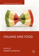 Robert Sassatelli, Roberta Sassatelli - Italians and Food