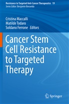 Soldano Ferrone, Cristina Maccalli, Matild Todaro, Matilde Todaro - Cancer Stem Cell Resistance to Targeted Therapy
