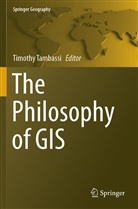 Timoth Tambassi, Timothy Tambassi - The Philosophy of GIS