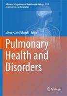 Mieczysla Pokorski, Mieczyslaw Pokorski - Pulmonary Health and Disorders