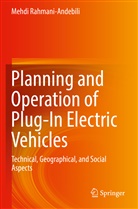 Mehdi Rahmani-Andebili - Planning and Operation of Plug-In Electric Vehicles