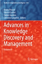 Fabien Gandon, Fabien Gandon et al, Fabric Guillet, Fabrice Guillet, Christine Largeron, Bruno Pinaud - Advances in Knowledge Discovery and Management