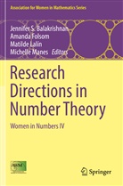 Jennifer S. Balakrishnan, Amand Folsom, Amanda Folsom, Matilde Lalín, Matilde Lalín et al, Michelle Manes - Research Directions in Number Theory