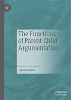 Antonio Bova - The Functions of Parent-Child Argumentation