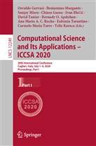 Bernady O. Apduhan, Ivan Ble¿i¿, Ivan Blecic, Chiara Garau, Osvaldo Gervasi, Yeliz Karaca... - Computational Science and Its Applications - ICCSA 2020