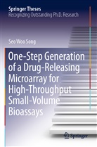 Seo Woo Song - One-Step Generation of a Drug-Releasing Microarray for High-Throughput Small-Volume Bioassays