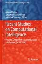 Ashish Khanna, Awadhes Kumar Singh, Awadhesh Kumar Singh, Awadhesh Kumar Singh, Abhishek Swaroop - Recent Studies on Computational Intelligence