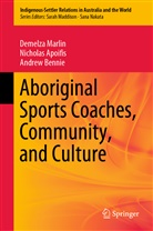 Nichola Apoifis, Nicholas Apoifis, Andrew Bennie, Demelz Marlin, Demelza Marlin - Aboriginal Sports Coaches, Community, and Culture