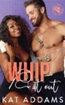 Kat Addams, Jovana Shirley - Whip it Out