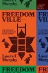 Laura T. Murphy - Freedomville