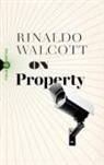 Rinaldo Walcott - On Property