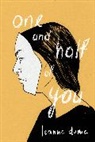 Leanne Dunic, Leanne Dunic - One and Half of You
