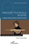 Benjamin W L Derhy Kurtz, Benjamin W. L. Derhy Kurtz - L'industrie télévisuelle revisitée