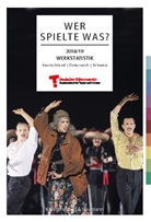Deutsche Bühnenverein, Deutscher Bühnenverein - Wer spielte was?