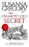 Susanna Gregory - The Chancellor's Secret