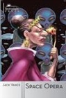 Jack Vance - Space Opera