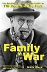 Mark Ward - A Family at War: The Unofficial and Unauthourised Guide to "till Death Us Do Part"