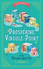 Laure Dargelos - Prospérine Virgule-Point et la Phrase sans fin