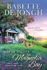Babette de Jongh - Warm Nights in Magnolia Bay