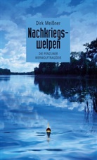 Dirk Meissner - Nachkriegswelpen
