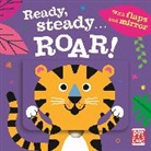 Pat-a-Cake - Ready Steady...: Roar!