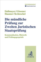 Dallmaye, Dallmayer, Tobia Dallmayer, Tobias Dallmayer, Glossne, Glossner... - Die mündliche Prüfung zur Zweiten Juristischen Staatsprüfung
