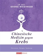 Dr med Georg Weidinger, Dr. med. Georg Weidinger, Georg Weidinger, Georg (Dr. med.) Weidinger, OGTCM Verlag, OGTC Verlag... - Chinesische Medizin gegen Krebs