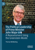 Thomas McMeeking - The Political Leadership of Prime Minister John Major