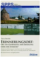 Daria Buteiko, Andrea Umland, Andreas Umland - Erinnerungsort: Ort des Gedenkens, der Erholung oder der Einkehr?