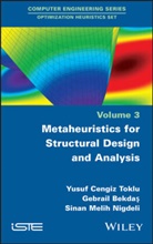 Gebrai Bekdas, Gebrail Bekdas, Sinan Nigdeli, Sinan Melih Nigdeli, Nigdeli &amp;, Toklu... - Metaheuristics for Structural Design and Analysis