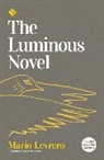 Mario Levrero, Levrero Mario - Luminous Novel