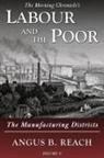 Angus B. Reach - Labour and the Poor Volume V