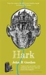 John R Gordon, John R. Gordon - Hark