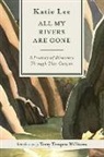 Katie Lee - ALL MY RIVERS ARE GONE