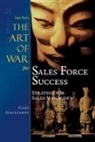 Gary Gagliardi, Sun Tzu - Sun Tzu's The Art of War for Sales Force Success: Strategy for Sales Managers