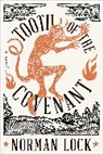 Norman Lock, Lock Norman - Tooth of the Covenant