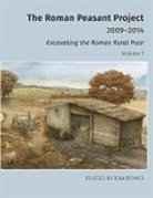 Kim Bowes - The Roman Peasant Project 2009–2014 – Excavating the Roman Rural Poor
