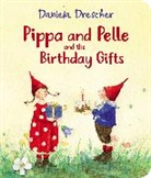 Daniela Drescher, Daniela Drescher, Drescher Daniela - Pippa and Pelle and the Birthday Gifts