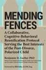 Benjamin Garber, Benjamin D. Garber - Mending Fences