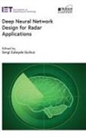 Sevgi Zubeyde Gurbuz, Sevgi Zubeyde (Assistant Professor Gurbuz - Deep Neural Network Design for Radar Applications