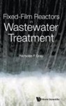 Nicholas F Gray, Nicholas F (Univ Of Dublin Gray, Nicholas F. Gray, Nick Frederick Gray, Gray Nicholas F, Nicholas F Gray - Fixed-Film Reactors in Wastewater Treatment