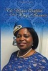 Veronica E. Ame - The Woman Qualified for the KING'S BUSINESS