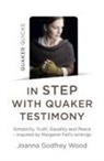 Joanna Godfrey Wood, Joanna Godfrey Wood - Quaker Quicks - In STEP with Quaker Testimony