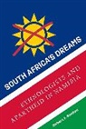 Robert J. Gordon - South Africa''s Dreams