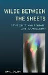 David Walton - Wilde Between the Sheets