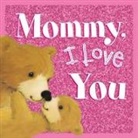Igloobooks, Alison Edgson - Mommy, I Love You: Sparkly Story Board Book