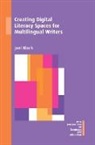 Joel Bloch - Creating Digital Literacy Spaces for Multilingual Writers