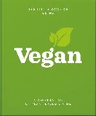 Orange Hippo!, Orange Hippo!, Orange Hippo, Orange Hippo! - The Little Book of Being Vegan