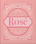Orange Hippo!, Orange Hippo!, Orange Hippo, Orange Hippo! - The Little Book of Rosé