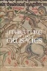 Charmaine Lee, Simon Thomas Parsons, Linda M. Paterson, Anna Radaelli, Carol Sweetenham, Simon Thomas Parsons... - Literature of the Crusades